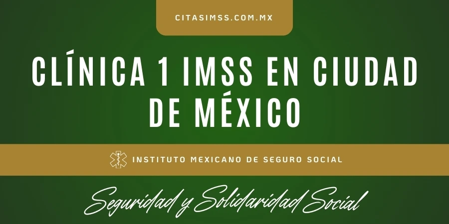 Clínica 1 IMSS en Ciudad de México - UMF Col. Roma