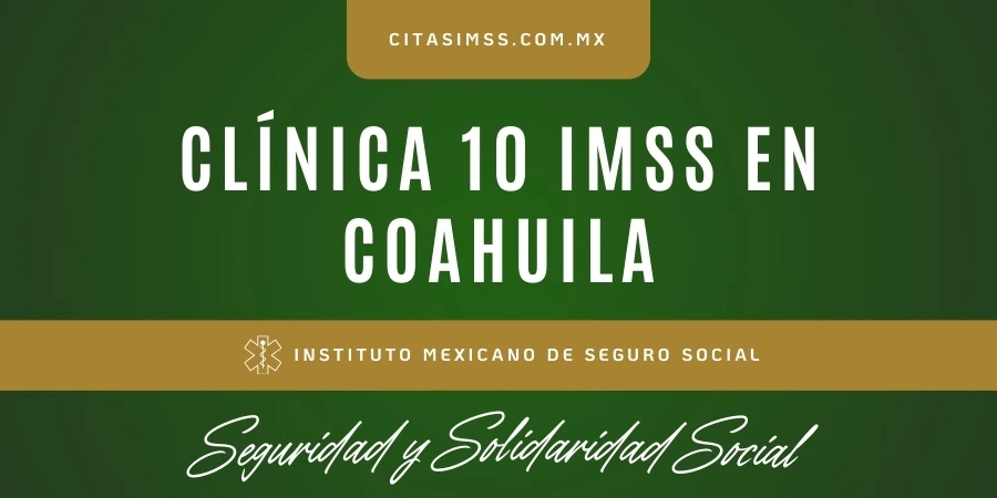 Clínica 10 IMSS en Coahuila - UMF San Buenaventura