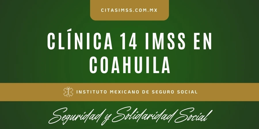 Clínica 14 IMSS en Coahuila - UMF Zaragoza