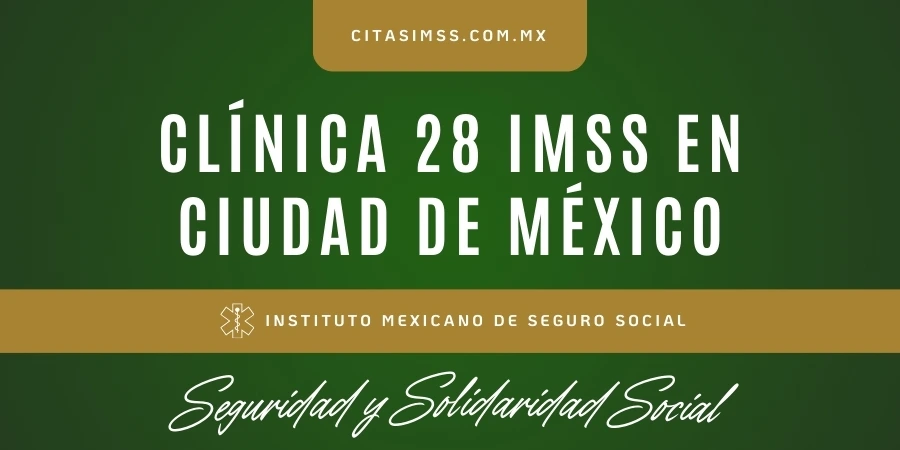 Clínica 28 IMSS en Ciudad de México - UMF Del Valle