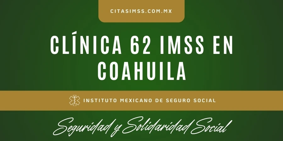 Clínica 62 IMSS en Coahuila - UMF General Cepeda