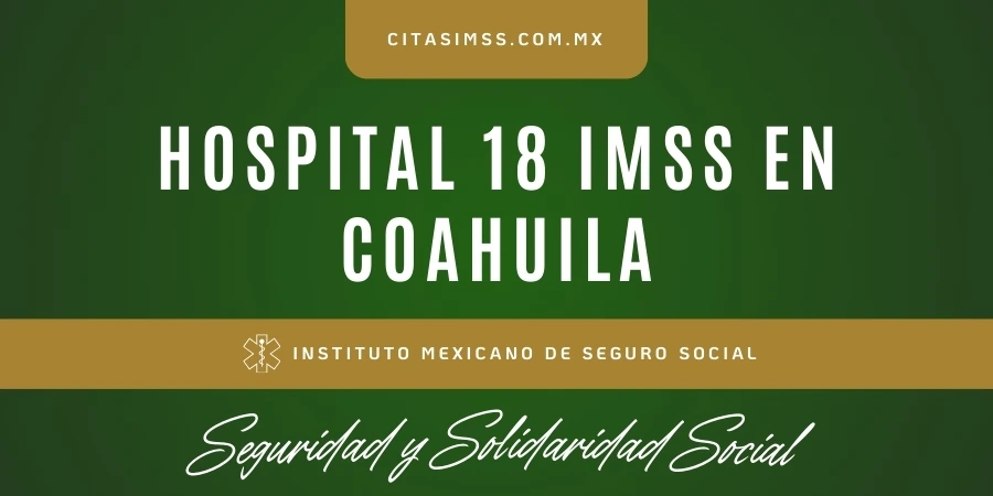 Hospital 18 IMSS en Coahuila - HGZMF Torreón