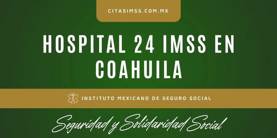 Hospital 24 IMSS en Coahuila - HGZMF Nueva Rosita