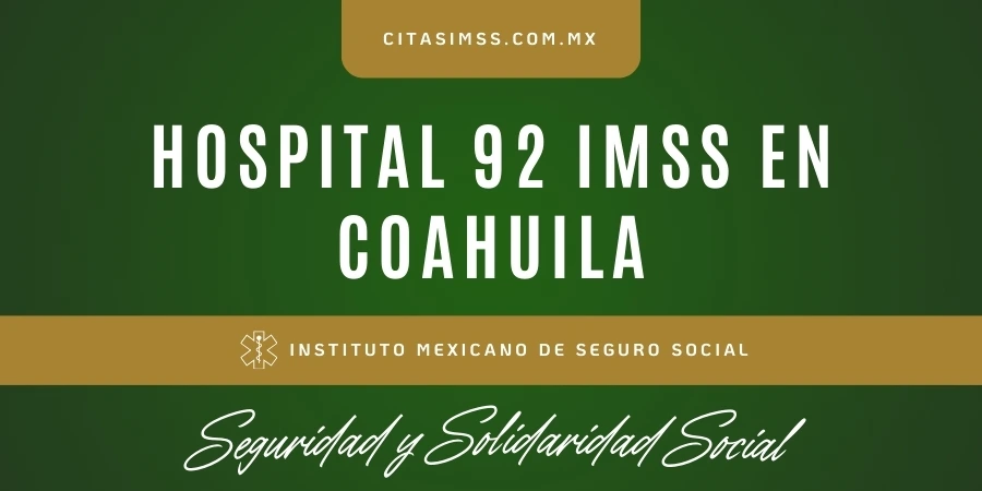 Hospital 92 IMSS en Coahuila - HGZ Ciudad Acuña